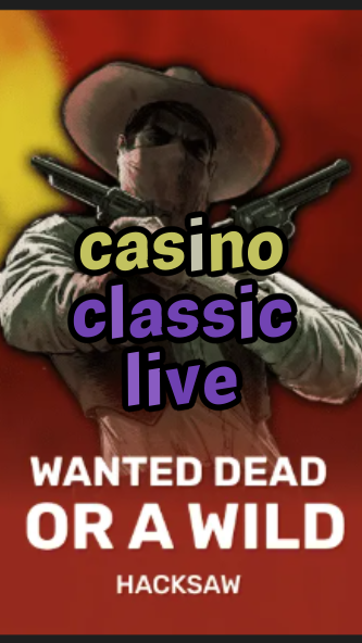 casino classic live-trdjkmsxjksdss.com
